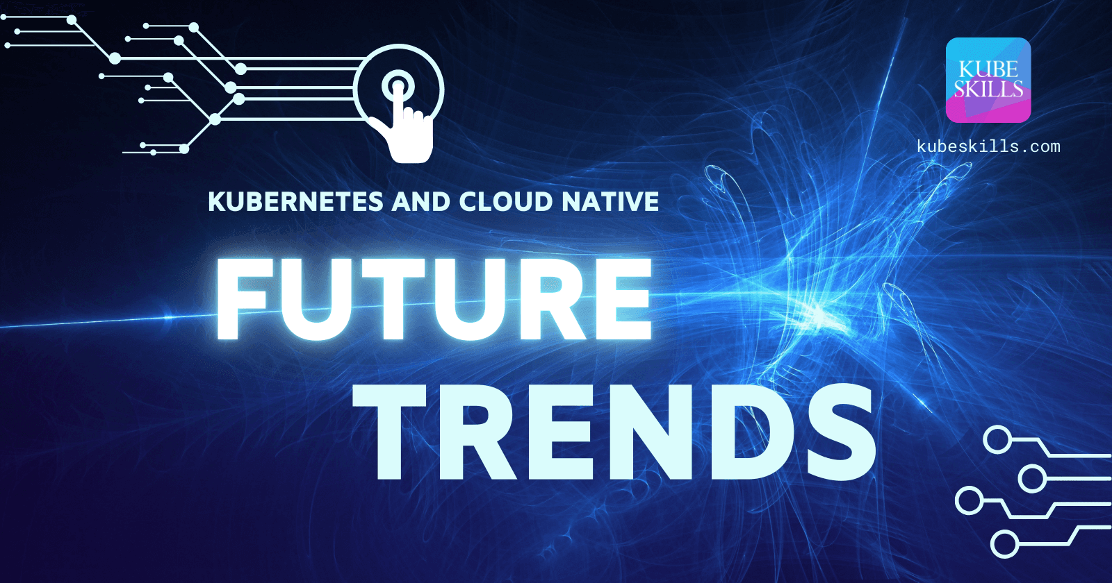 Kubernetes Trends and Skills to Watch in 2025
