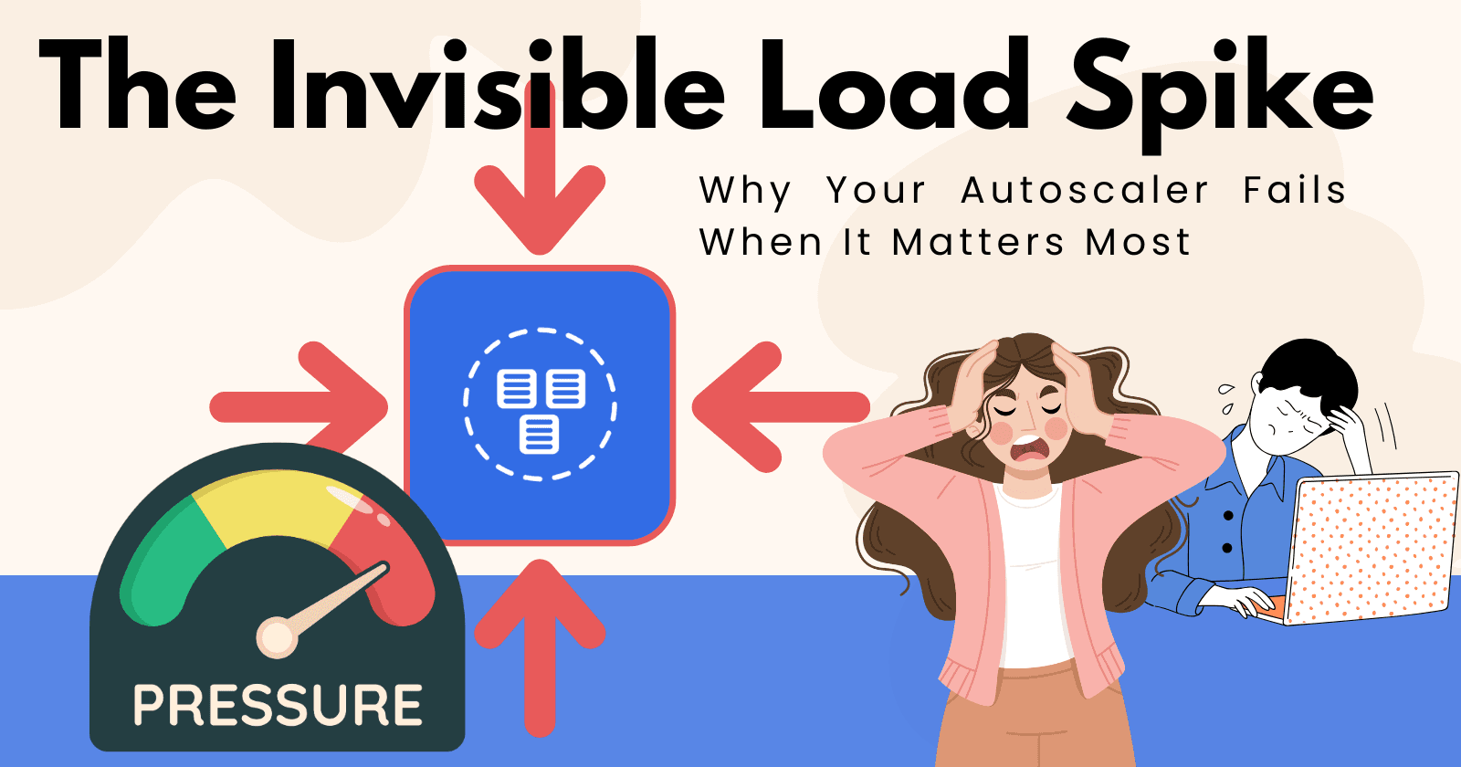 The Invisible Load Spike: Why Your Autoscaler Fails When It Matters Most (And How to Fix It)